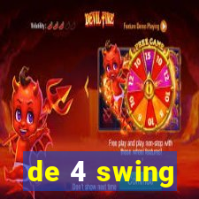 de 4 swing